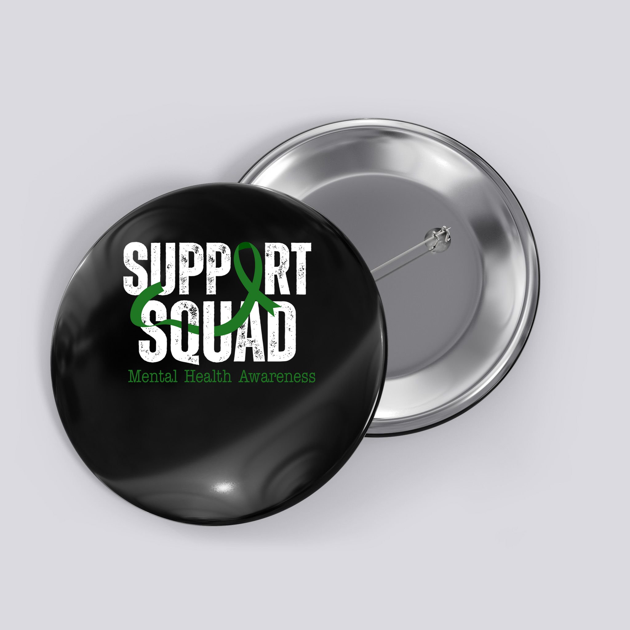 Support Squad Mental Health Awareness Green Ribbon Button