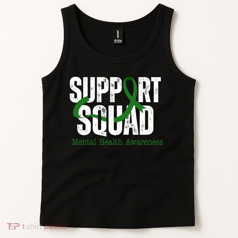Support Squad Mental Health Awareness Green Ribbon Tank Top