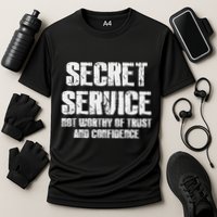 Secret Service Not Worthy Of Trust Secret Service Fail Trump Cooling Performance Crew T-Shirt