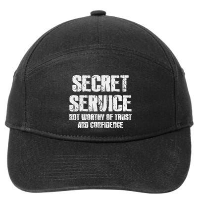 Secret Service Not Worthy Of Trust Secret Service Fail Trump 7-Panel Snapback Hat