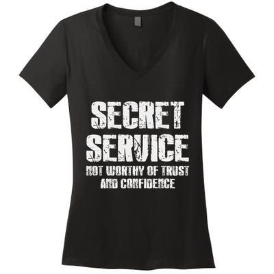 Secret Service Not Worthy Of Trust Secret Service Fail Trump Women's V-Neck T-Shirt