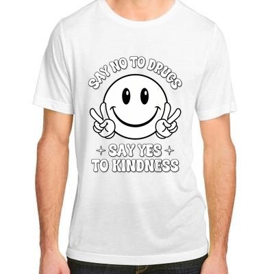 Say Ssy Not Drugfree Say Yes To Kidrugfree Say Yes To Kindness Red Ribbon Week Adult ChromaSoft Performance T-Shirt