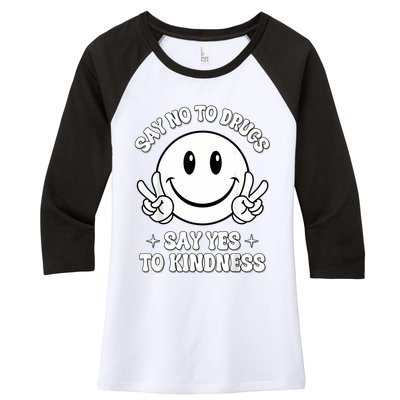 Say Ssy Not Drugfree Say Yes To Kidrugfree Say Yes To Kindness Red Ribbon Week Women's Tri-Blend 3/4-Sleeve Raglan Shirt