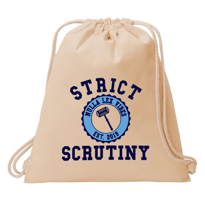 Strict Scrutiny Nulla Lex Vibes Est 2019 Drawstring Bag