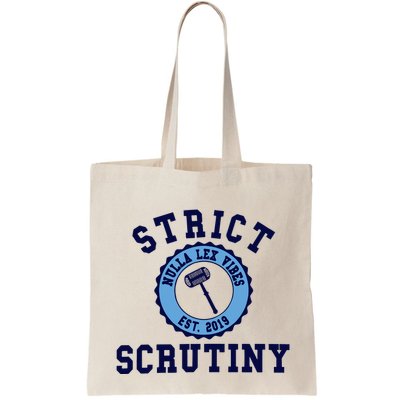 Strict Scrutiny Nulla Lex Vibes Est 2019 Bag