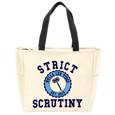 Strict Scrutiny Nulla Lex Vibes Est 2019 Zip Tote Bag