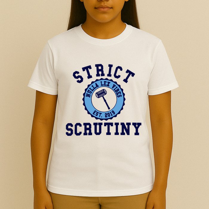 Strict Scrutiny Nulla Lex Vibes Est 2019 T-Shirt