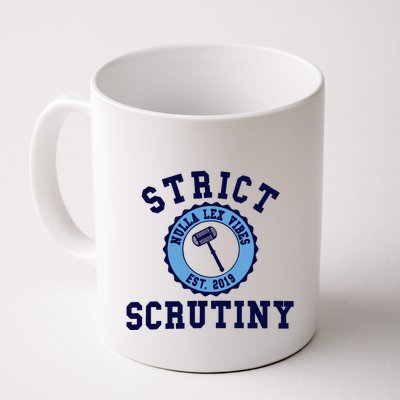 Strict Scrutiny Nulla Lex Vibes Est 2019 Mug