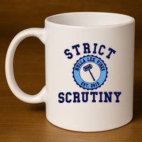 Strict Scrutiny Nulla Lex Vibes Est 2019 11oz C Handle Ceramic Mug