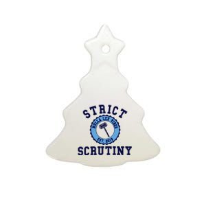 Strict Scrutiny Nulla Lex Vibes Est 2019 Ceramic Tree Ornament