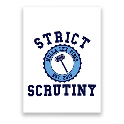 Strict Scrutiny Nulla Lex Vibes Est 2019 Poster