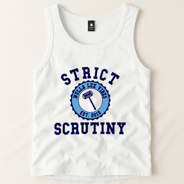 Strict Scrutiny Nulla Lex Vibes Est 2019 Tank Top
