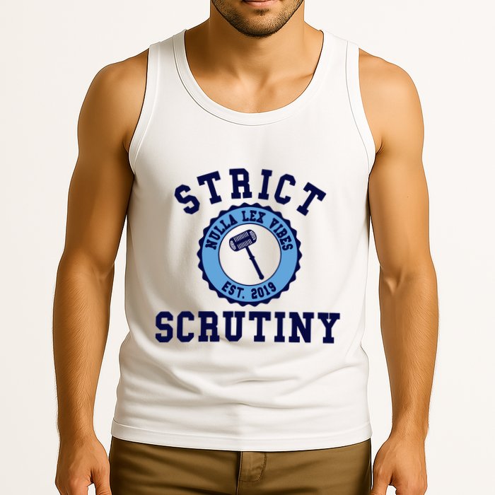 Strict Scrutiny Nulla Lex Vibes Est 2019 Tank Top