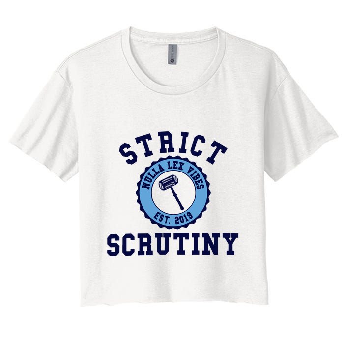 Strict Scrutiny Nulla Lex Vibes Est 2019 Crop Top