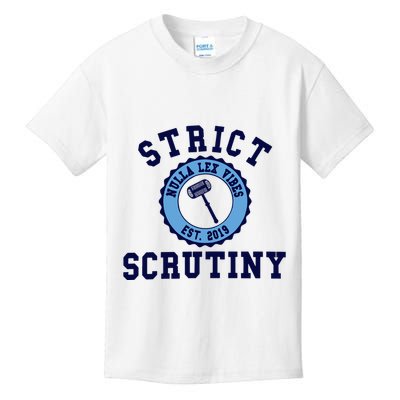 Strict Scrutiny Nulla Lex Vibes Est 2019 Kids T-Shirt