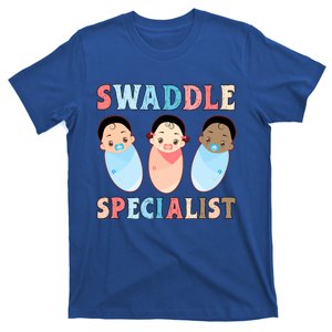 Swaddle Specialist Nicu Labor And Delivery Icu Nurse Gift T-Shirt