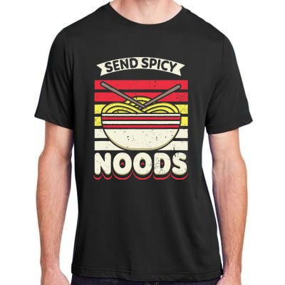 Send Spicey Noods Retro Artwork For A Ra Noodle Lover Adult ChromaSoft Performance T-Shirt