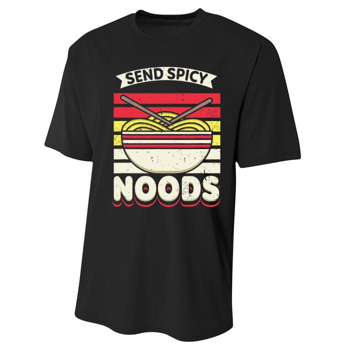 Send Spicey Noods Retro Artwork For A Ra Noodle Lover Performance Sprint T-Shirt