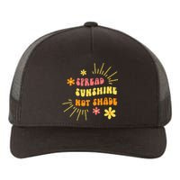 Spread Sunshine Not Shade Kindness Self Care Love Retro Yupoong Adult 5-Panel Trucker Hat