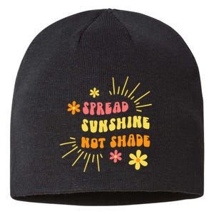 Spread Sunshine Not Shade Kindness Self Care Love Retro Sustainable Beanie