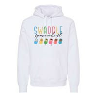 Swaddle Specialistl&D Nurselabor And Delivery Nurse Premium Hoodie