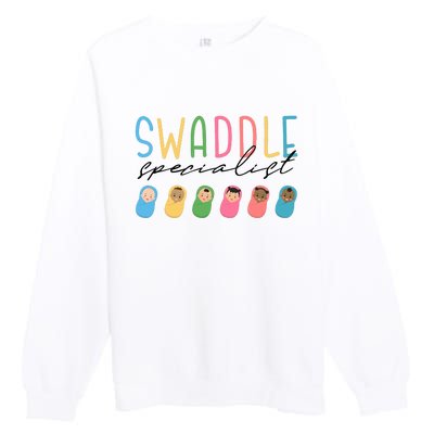 Swaddle Specialistl&D Nurselabor And Delivery Nurse Premium Crewneck Sweatshirt