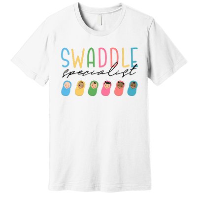 Swaddle Specialistl&D Nurselabor And Delivery Nurse Premium T-Shirt