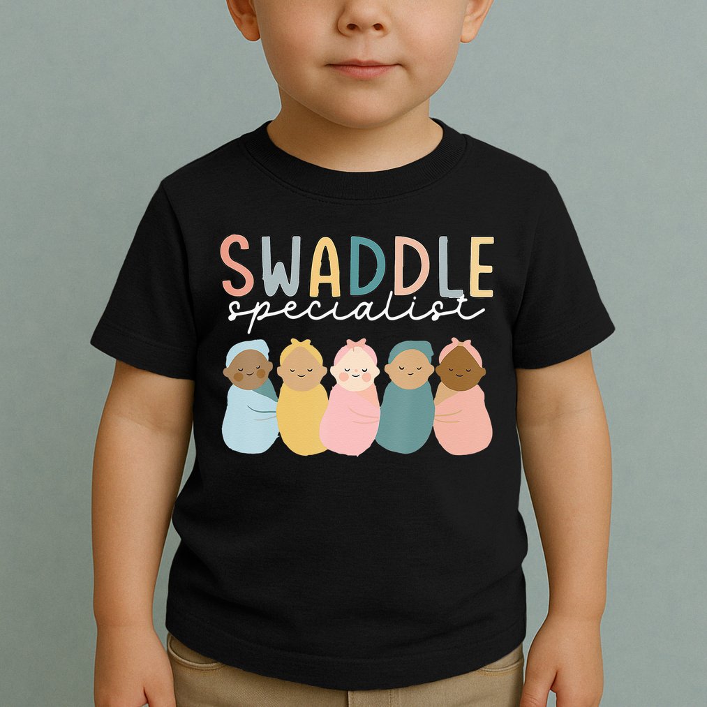 Swaddle Specialist NICU Mother Baby Nurse Tech Neonatal ICU Toddler T-Shirt