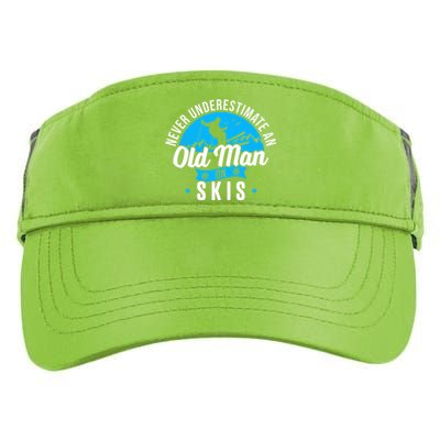 Skiing Skier Never Underestimate An Old Man On Skis Premium Adult Drive Performance Visor