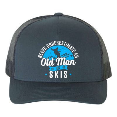 Skiing Skier Never Underestimate An Old Man On Skis Premium Yupoong Adult 5-Panel Trucker Hat