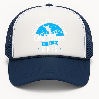 Skiing Skier Never Underestimate An Old Man On Skis Premium Trucker Hat