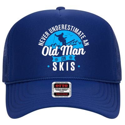 Skiing Skier Never Underestimate An Old Man On Skis Premium High Crown Mesh Back Trucker Hat