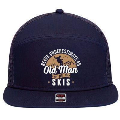 Skiing Skier Never Underestimate An Old Man On Skis 7 Panel Mesh Trucker Snapback Hat