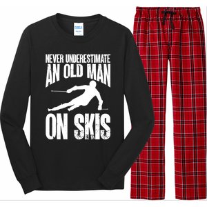 Skiing Skier Never Underestimate An Old On Skis Cool Gift Long Sleeve Pajama Set