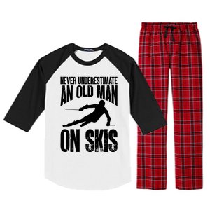 Skiing Skier Never Underestimate An Old On Skis Cool Gift Raglan Sleeve Pajama Set