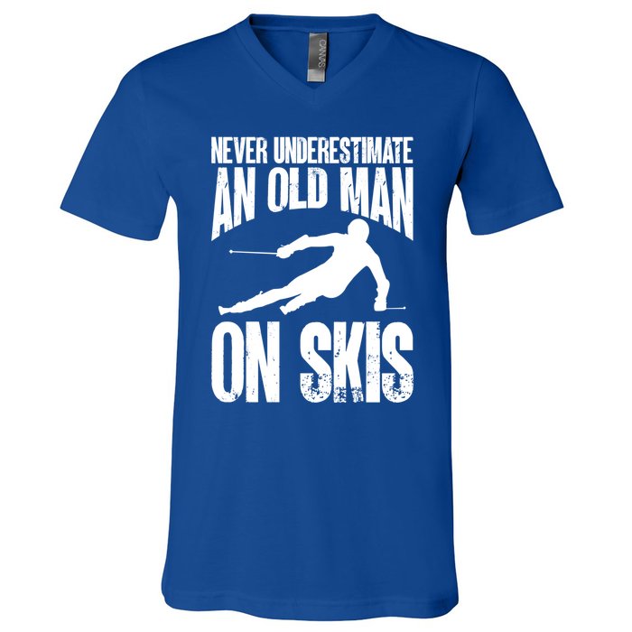 Skiing Skier Never Underestimate An Old On Skis Cool Gift V-Neck T-Shirt