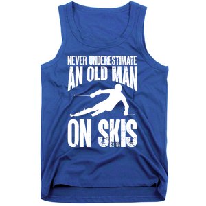 Skiing Skier Never Underestimate An Old On Skis Cool Gift Tank Top