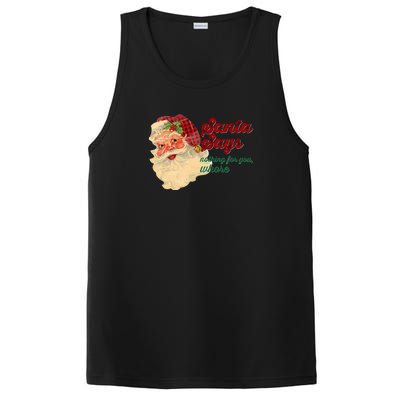 Santa Says Nothing For You Whore PosiCharge Competitor Tank