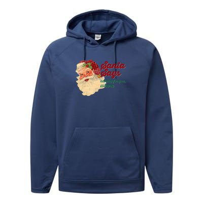 Santa Says Nothing For You Whore Performance Fleece Hoodie