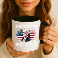 Stay Strapped Or Get Clapped 4th Of July Washington Funny 1776 Mug