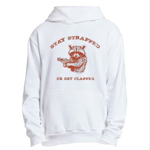 Stay Strapped Or Get Clapped Funny Lover Apparel Urban Pullover Hoodie