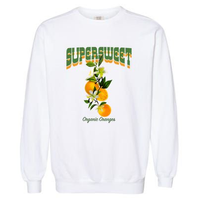 Super Sweet Organic Oranges Garment-Dyed Sweatshirt