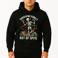 Skeleton Surviving Out Of Spite Alive Out Of Spite Hoodie
