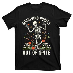 Skeleton Surviving Out Of Spite Alive Out Of Spite T-Shirt