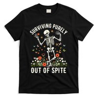 Skeleton Surviving Out Of Spite Alive Out Of Spite T-Shirt