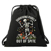 Skeleton Surviving Out Of Spite Alive Out Of Spite Drawstring Bag