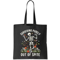 Skeleton Surviving Out Of Spite Alive Out Of Spite Bag
