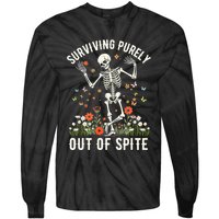 Skeleton Surviving Out Of Spite Alive Out Of Spite Tie-Dye Long Sleeve Shirt