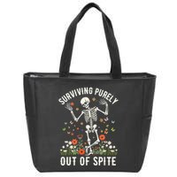 Skeleton Surviving Out Of Spite Alive Out Of Spite Zip Tote Bag