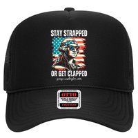 Stay Strapped Or Get Clapped George Washington 1776 Trucker Hat